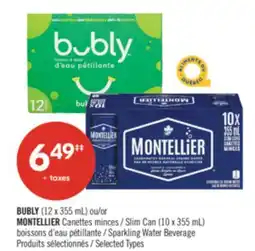 Pharmaprix BUBLY (12 x 355 mL) or MONTELLIER Slim Can (10 x 355 mL) Sparkling Water Beverage offer