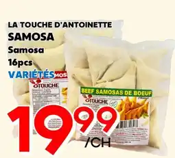 Marche Salaberry LA TOUCHE D'ANTOINETTE SAMOSA offer