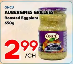 Marche Salaberry ÖNCÜ AUBERGINES GRILLÉES offer