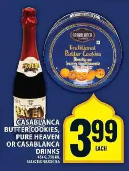 Food Basics Casablanca Butter Cookies, Pure Heaven or Casablanca Drinks offer