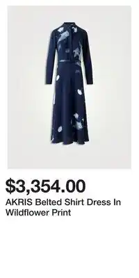 Holt Renfrew AKRIS Belted Shirt Dress In Wildflower Print offer