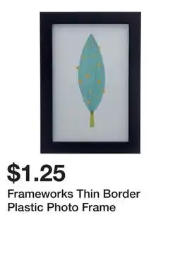Dollarama Frameworks Thin Border Plastic Photo Frame offer