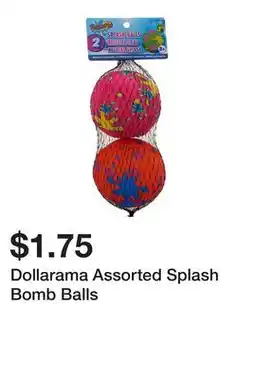 Dollarama Dollarama Assorted Splash Bomb Balls offer