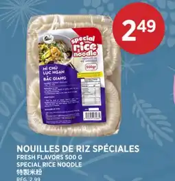 Kim Phat FRESH FLAVORS SPECIAL RICE NOODLE offer