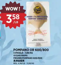 Kim Phat OCEAN MAMA FROZEN POMPANO 600/800 offer