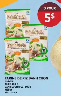 Kim Phat TAIKY BANH CUON RICE FLOUR offer