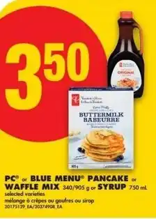 No Frills PC or blue menu pancake or waffle mix or syrup offer