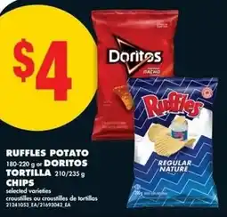 No Frills Ruffles potato or doritos tortilla chips offer