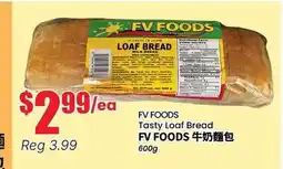 Btrust Supermarket FV FOODS Tasty Loaf Bread offer