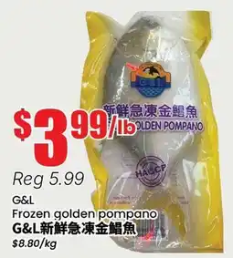 Btrust Supermarket G&L Frozen golden pompano offer