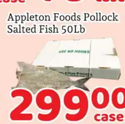 Fresh Value Appleton Foods Pollock Salted Fish 50Lb offer