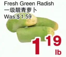 First Choice Supermarket Fresh Green Radish offer