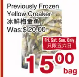 First Choice Supermarket Previously Frozen Yellow Croaker offer