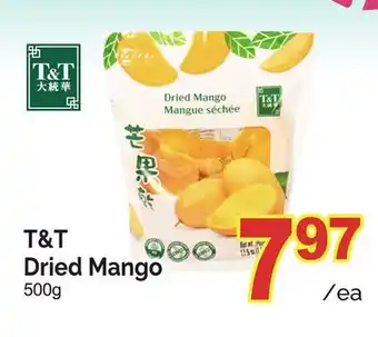 T&T Supermarket T&T DRIED MANGO offer