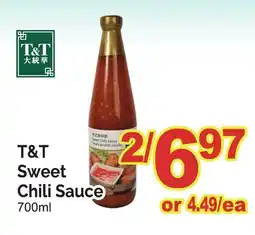 T&T Supermarket T&T Sweet Chili Sauce offer