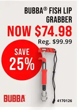 Cabela's BUBBA FISH LIP GRABBER offer