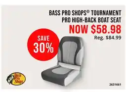 Cabela's BASS PRO SHOPS TOURNAMENT PRO HIGH-BACK BOAT SEAT offer