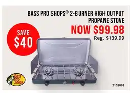 Cabela's BASS PRO SHOPS 2-BURNER HIGH OUTPUT PROPANE STOVE offer
