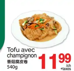 T&T Supermarket TOFU AVEC CHAMPIGNON offer