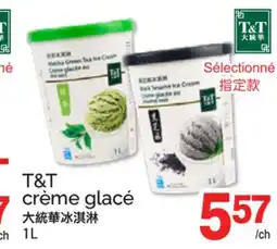 T&T Supermarket T&T CREME GLACÉ offer