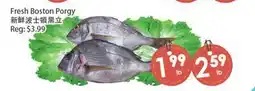 Fresh Palace Supermarket Fresh Boston Porgy offer