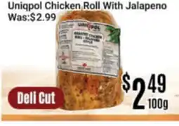 Nations Fresh Foods Uniqpol Chicken Roll With Jalapeno offer