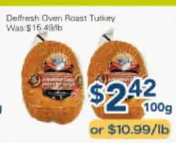 Oceans Fresh Food Market Delfresh Oven Roast Turkey offer