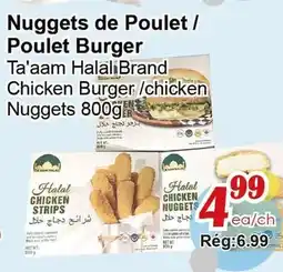 Marche C&T Nuggets de Poulet / Poulet Burger Ta'aam Halal Brand offer
