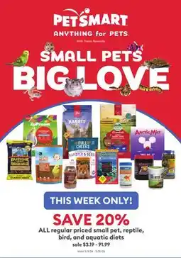 Petsmart ALL regular priced small pet, reptile, bird, and aquatic diets offer