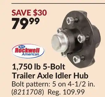 Princess Auto 1,750 lb 5-Bolt Trailer Axle Idler Hub offer