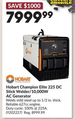 Princess Auto Hobart Champion Elite 225 DC Stick Welder/10,000W AC Generator offer