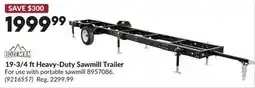 Princess Auto 19-3/4 ftHeavy-Duty Sawmill Trailer offer
