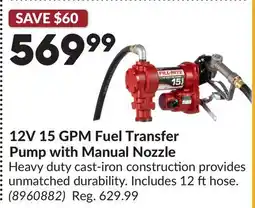 Princess Auto FILL-RITE 12V 15 GPM Fuel Transfer Pump with Manual Nozzle offer