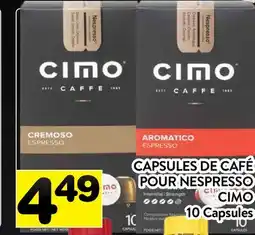 Supermarché PA CAPSULES DE CAFÉ POUR NESPRESSO CIMO offer