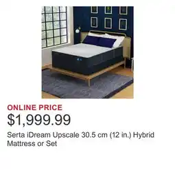 Costco Serta iDream Upscale 30.5 cm (12 in.) Hybrid Mattress or Set offer