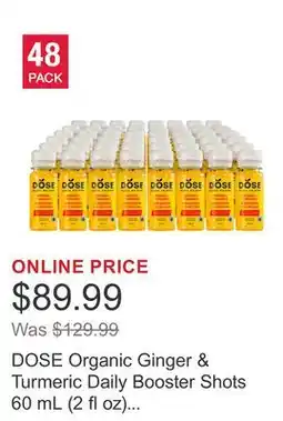 Costco DOSE Organic Ginger & Turmeric Daily Booster Shots 60 mL (2 fl oz) × 48 bottles offer