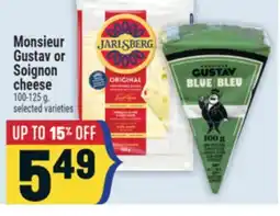 Marché Adonis Monsieur Gustav or Soignon cheese offer