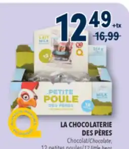Familiprix LA CHOCOLATERIE DES PÈRES, Chocolate, 12 little hens offer