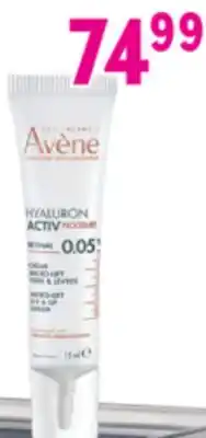 Familiprix AVÈNE, Hyaluron Activ Procedure, Micro-lift eye and lip cream offer