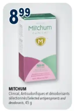 Familiprix MITCHUM, Clinical, Selected antiperspirants and deodorants offer