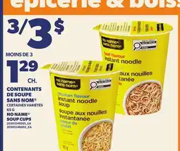 Provigo NO NAME SOUP CUPS offer