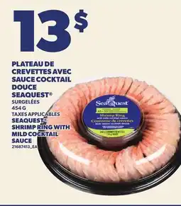 Provigo PLATEAU DE CREVETTES AVEC SAUCE COCKTAIL DOUCE SEAQUEST offer