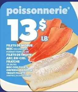 Provigo MSC COD FILLETS OR FRESH RAINBOW TROUT FILLETS, 28,66/KG offer
