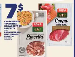 Provigo ROMA SLICED DELI MEAT COPPA OR PANCETTA offer