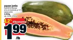 Super C papaye jumbo | papaya jumbo offer
