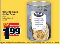 Super C Trempette de pois chiches Cedar | Cedar chick pea dip offer
