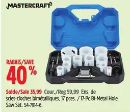 Canadian Tire Mastercraft 17-Pc Bi-Metal Hole Saw Set offer