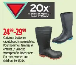 Canadian Tire Selected Waterproof Rubber Boots. For men, women and children offer