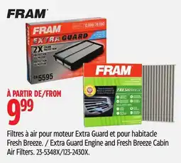 Canadian Tire Fram Extra Guard Engine and Fresh Breeze Cabin Air Filters offer