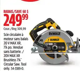 Canadian Tire Dewalt 20V MAX XR Brushless 71⁄4˝ Circular Saw offer